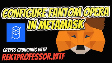 How to configure Fantom Opera in Metamask
