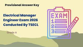 Electrical Engineer Examination 2026 II Provisional Answer Key II Conducted by TSECL II Grade A