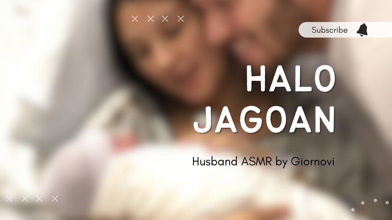 Halo Jagoan | Husband ASMR | Indonesia