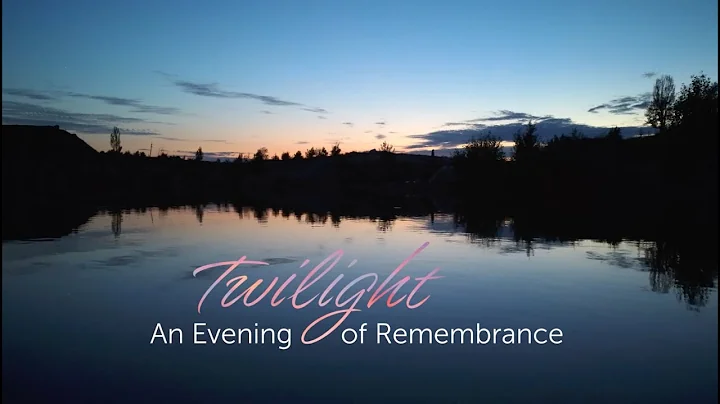Twilight An Evening of Remembrance