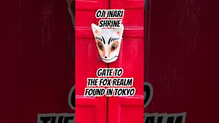 Gate to the Fox Realm Found in Tokyo ,Oji Inari shrine 王子稲荷神社 #japan #shrine