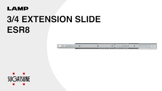 [QUICK DEMO] 3/4 EXTENSION SLIDE ESR8 - Sugatsune Global