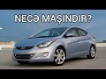 Hyundai Elantra necə maşındır?