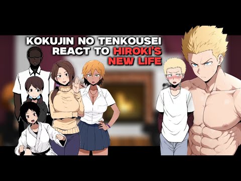 [NTR] Kokujin No Tenkousei -TerasuMC- | React to Hiroki's new life