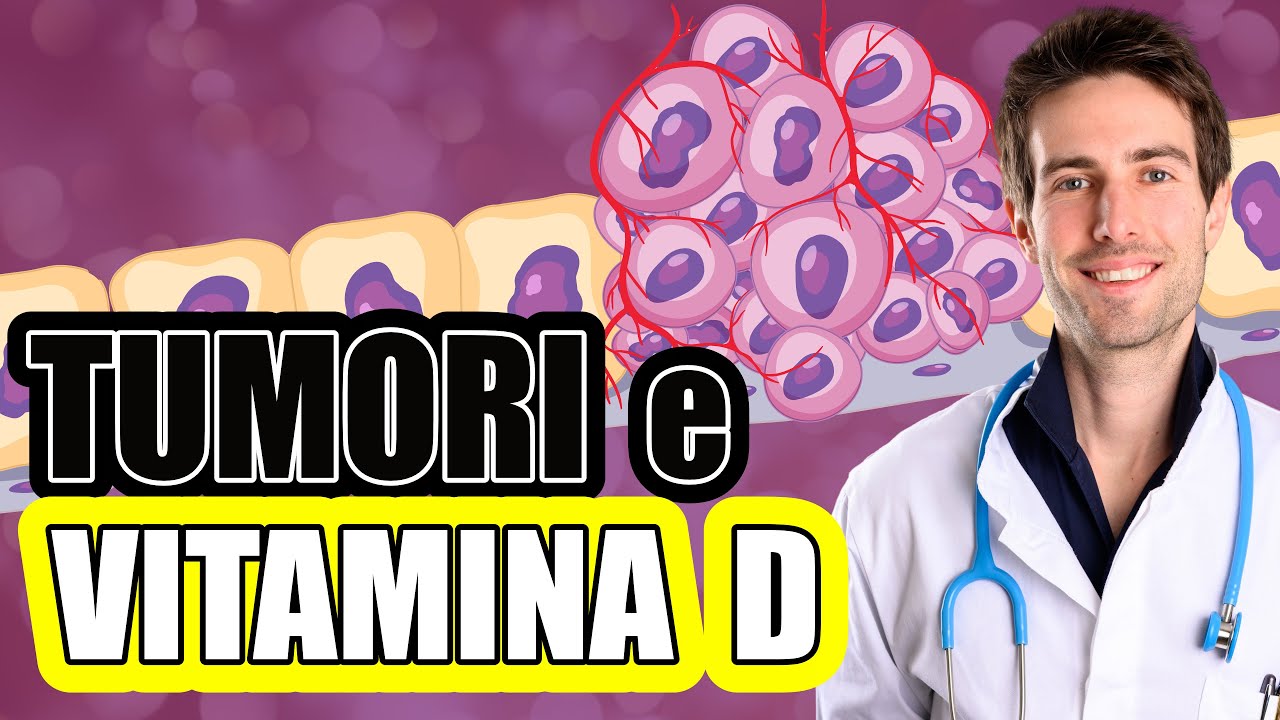 VITAMINA D e TUMORI: quale collegamento?