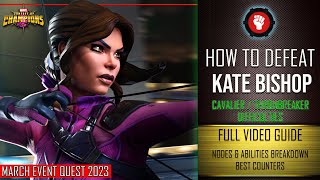 How To Defeat KATE BISHOP Easily | Full Breakdown | Best Counters | Marvel Contest Of Champions