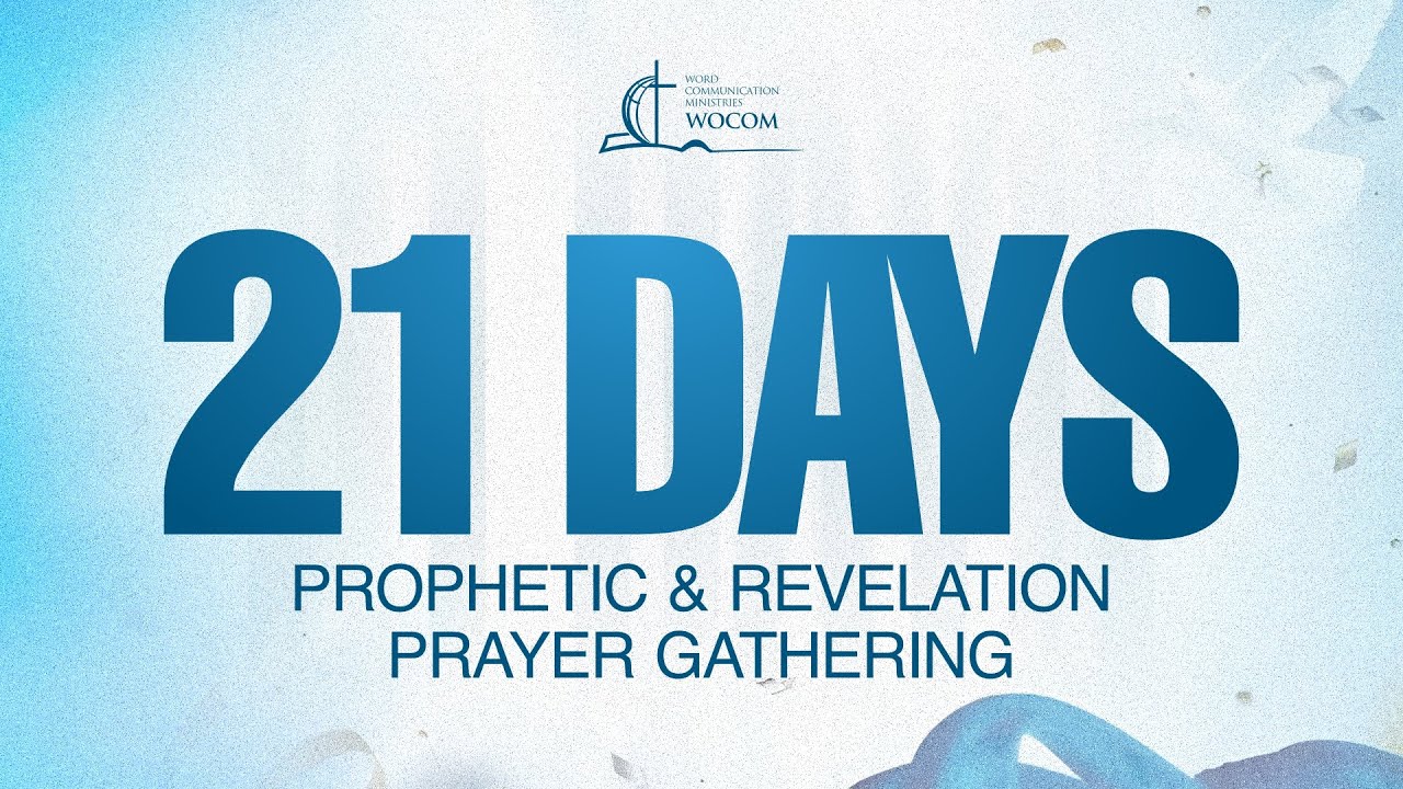 21 Days Prophetic and Revelation Prayer Gathering ||18.01.2026