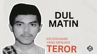 Dul Matin : Sang hantu dari Asia Tenggara