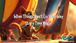 When Things Don’t Go Your Way 🐢🍦 | A Story About Disappointment & Resilience | Story Time Magic