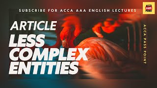 ACCA | Advance Audit and Assurance (AAA) | Audit for Less Complex Entities Article by ACCA PassPoint