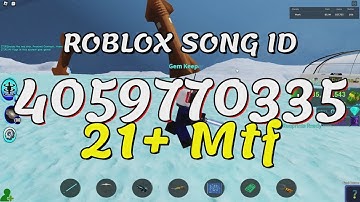 21+ Mtf Roblox Song IDs/Codes