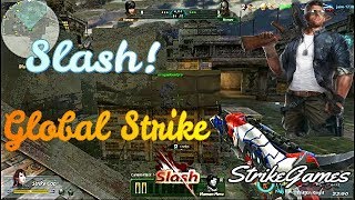 Global Strike l Slash l Mutation