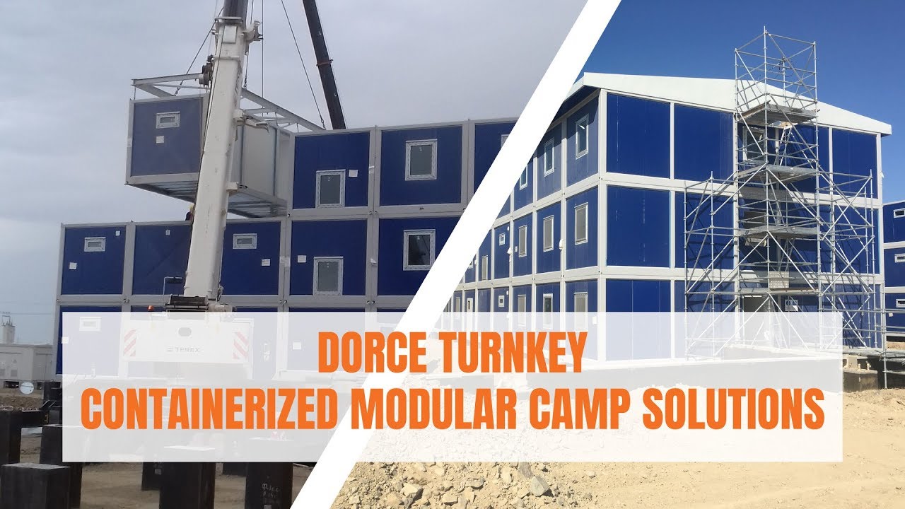 Dorce Turnkey Prefab Steel Container Camp Construction