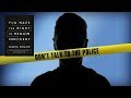 Don't Talk to the Police Redux (James Duane)