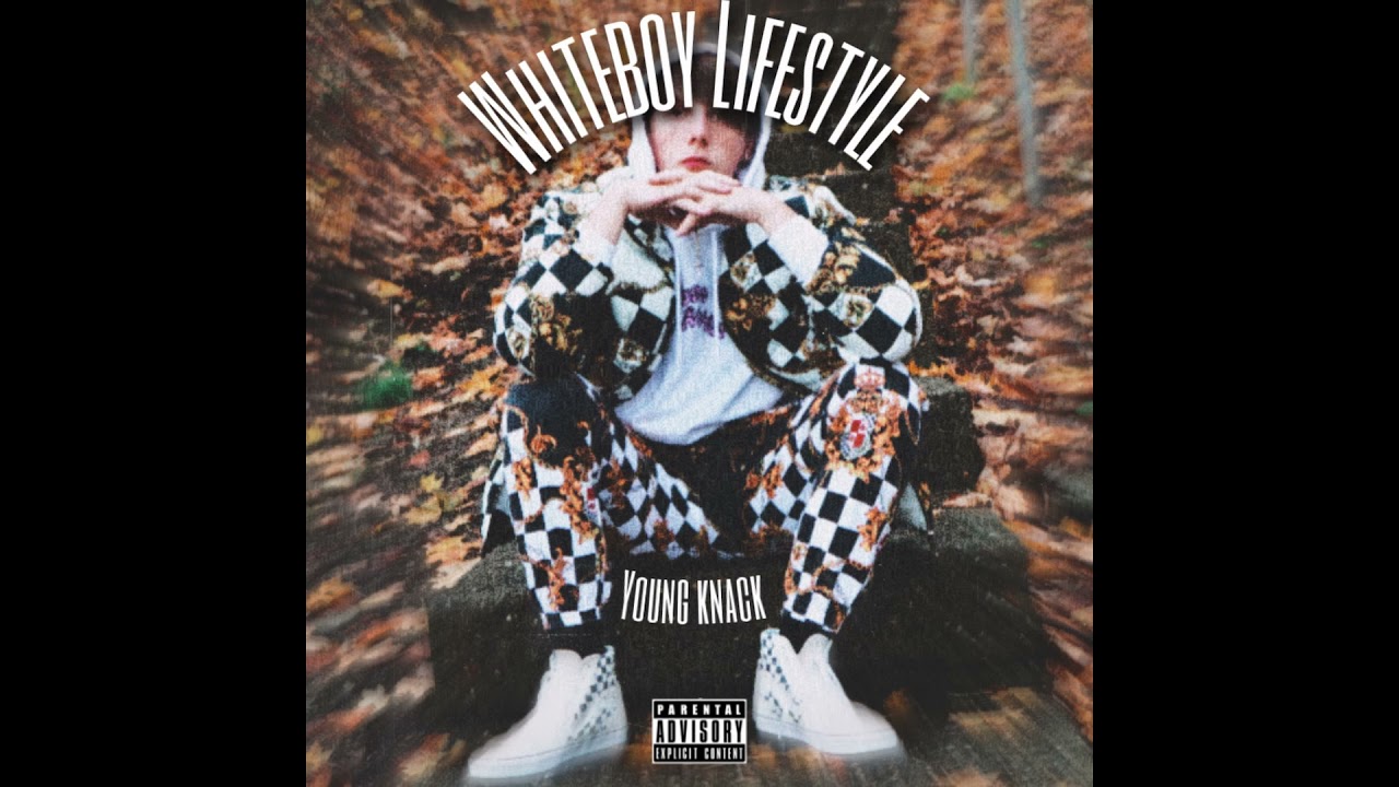 YouTube에서 Young Knack - Whiteboy Lifestyle (Audio) 보기 YouTube에서 Young Knack - Whiteboy Lifestyle (Audio) 보기