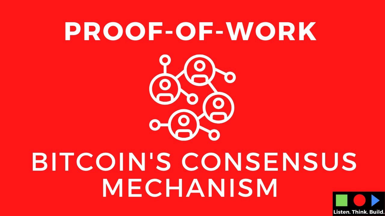 Proof-of-work - How Bitcoin achieves consensus