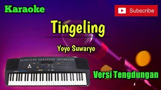 Tingeling ( Yoyo Suwaryo ) Karaoke Versi Sandiwaraan - Tengdung Cover