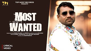 MOST WANTED | Pawan Pilania | New Haryanvi Song 2025 | TopMost Records | GR Music | Haryanvi Song