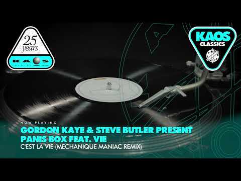 Gordon Kaye — Gordon Kaye & Steve Butler Present Panis Box Feat. Vie -C'est la Vie (Mechanique Maniac Remix)(2003)