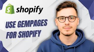How To Use Gempages For Shopify [2026 Guide]