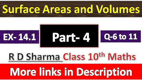 Surface areas and Volumes | Class 10th Math | R D Sharma Solution | Exercise 14.1 | Question 6 to 11