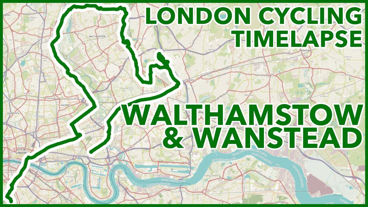 Walthamstow & Wanstead London Cycling Timelapse YouTube
