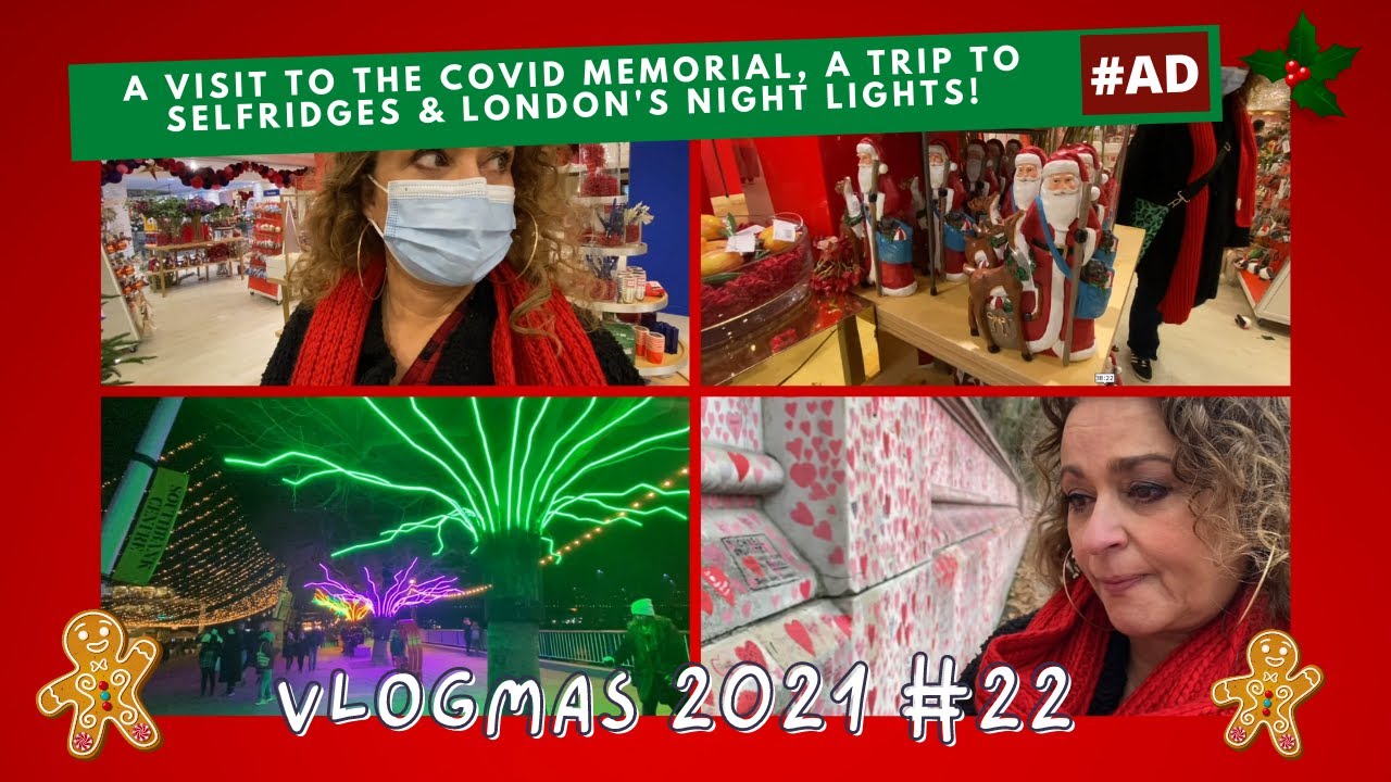 VLOGMAS 22 Посещение Мемориала ПАНДЕМИИ, поездка в SELFRIDGES и ночные огни Лондона!