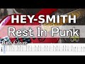 【TAB譜付ベース】HEY-SMITH/ヘイスミ  Rest In Punk 【弾いてみた・ベースカバー】BassCover