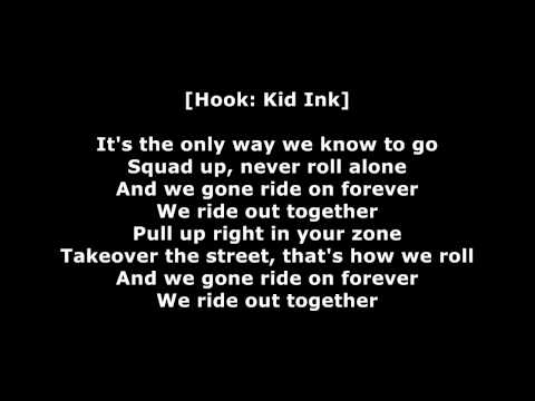 kid-ink---ride-out-(lyrics)-ft.-tyga,-wale,-yg-&-r