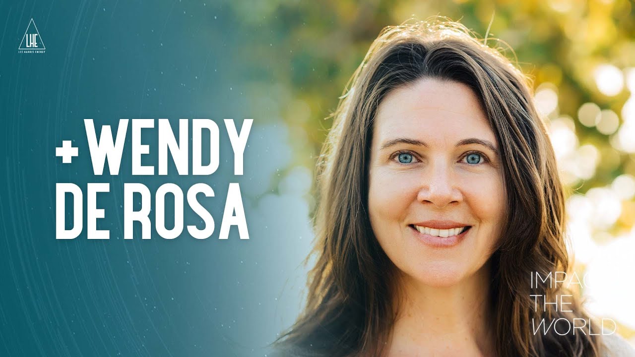 Impact the World - Wendy De Rosa
