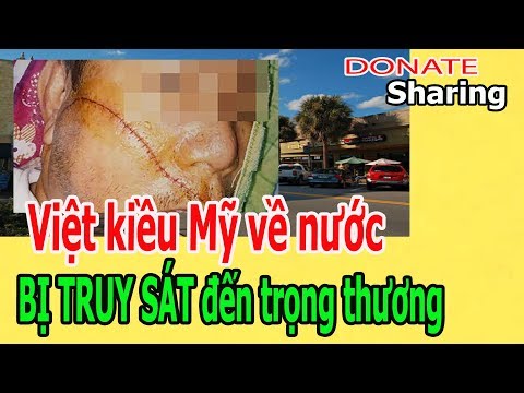Video Donate Sharing | Việt kiều Mỹ về nước B,Ị TR,U,Y S,Á,T... - youtube