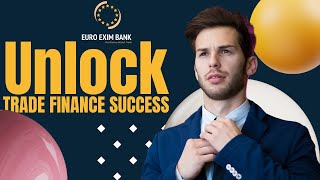 How to Apply Trade Finance Instruments for Business? - Euro Exim Bank