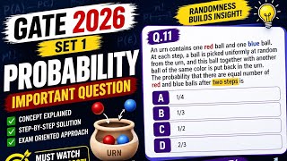 GATE CS 2026 Set 1 | Probability PYQ | Urn & Balls Problem | GATE 2027 Preparation