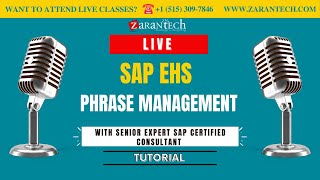 LIVE | Phrase Management | SAP EHS Training | ZaranTech