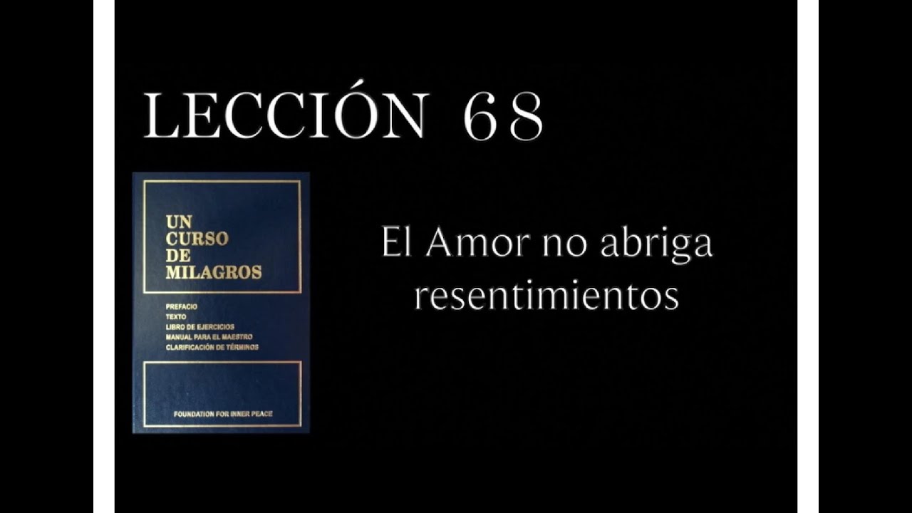 Lección 68 Un Curso de Milagros