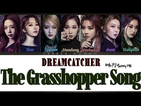 [Eng sub] DREAMCATCHER - The Grasshopper Song(베짱이찬가) (SunnyHill 써니힐)