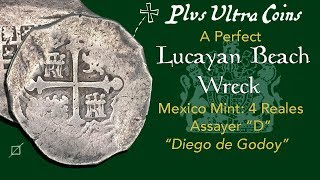 Lucayan Beach Wreck (1628) 4 Reales Cob.