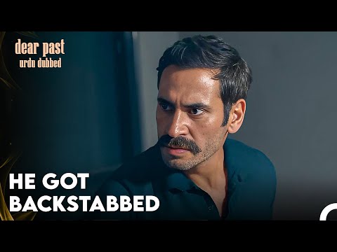 Mahir Got Shocked by the Betrayal - Dear Past Episode 12