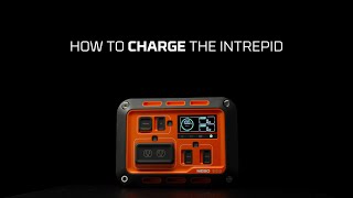 The three ways an Intrepid® 600 Power Station can be charged