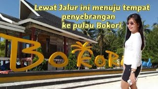 Suasana jalur menuju tempat penyebrangan pulau Bokori