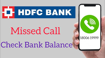 Missed Call Check Bank Balance ? HDFC Bank missed call check bank balance ?