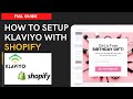 How to Setup Klaviyo in Shopify Beginners Guide