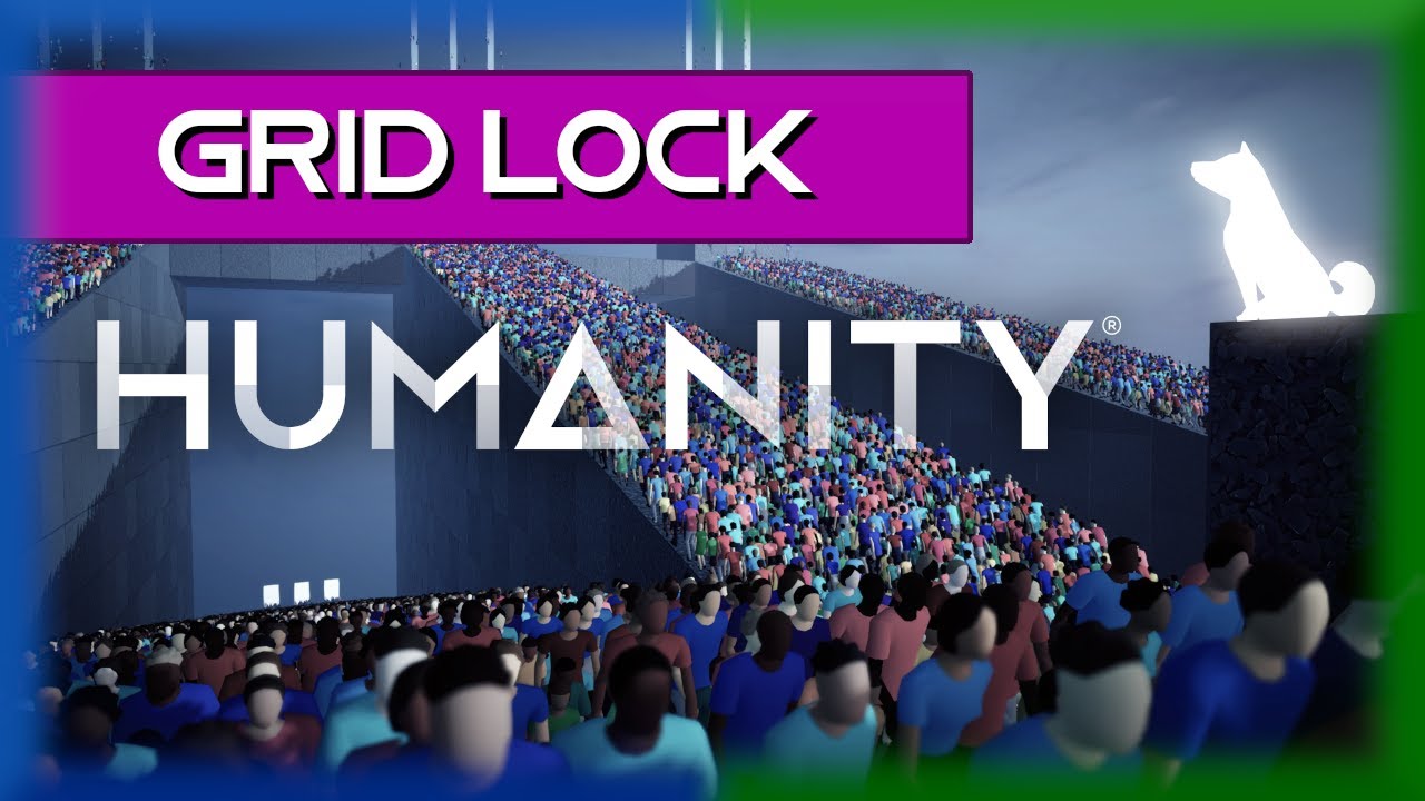 Humanity GRID LOCK (ALL Goldy) Sequence 02Trial 02 YouTube