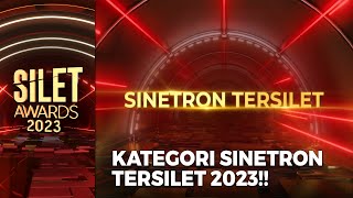 PALING EPIC!! Inilah Sinetron Tersilet 2023! | SILET AWARDS 2023