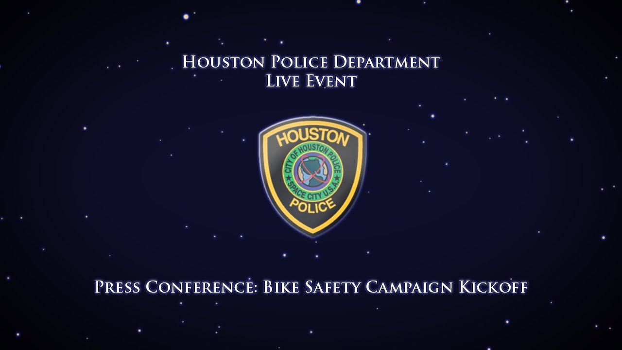 PC - Bike Safety Campaign Kickoff | Houston Police Department | Live Event