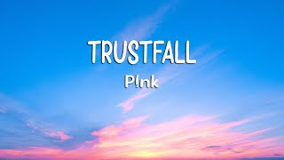 P!NK - TRUSTFALL (Lyrics)