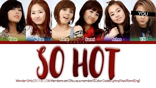 [Karaoke Ver.] Wonder Girls (원더걸스) 'So Hot' (6 Members Ver.) [Color Coded Lyrics/Han/Rom/Eng]