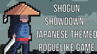 Shogun Showdown - Japanese Themed Roguelike Game
