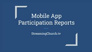 Church Mobile App Participation Report | SCTV Help Video screenshot 3