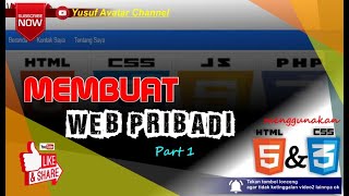 Membuat Web Pribadi dengan Mudah Menggunakan HTML dan CSS (Part 1)